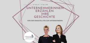 Von der Angestellten zur Untenehmerin – davon berichten die Vorbild-Unternehmerinnen Annette Elias und Anne von Brockhausen im Rahmen dieser Veranstaltung